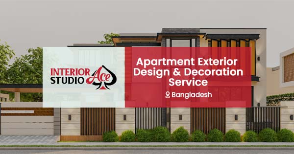 Apartment exterior design & decoration service in Dhaka
