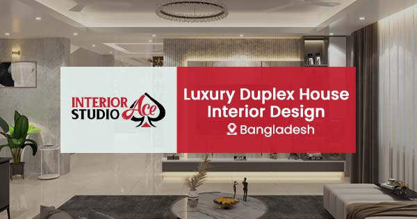 Luxury duplex house interior design service in Bangladesh