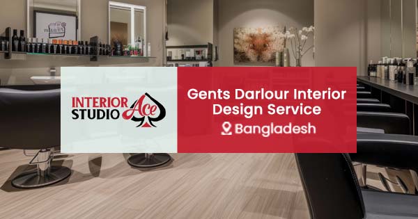Gents parlour interior design service in Bangladesh