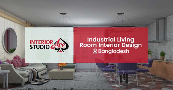 Industrial living room interior design in Bangladesh