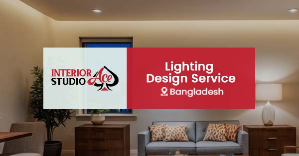 Lighting design in Bangladesh | Interior lighting