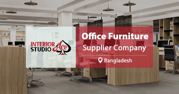 Office Furniture Supplier Company in Bangladesh