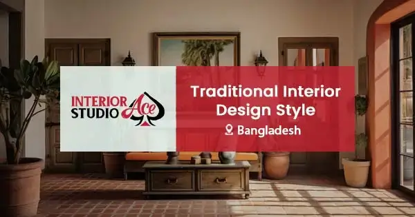 Traditional interior design style in Bangladesh