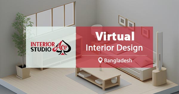 Virtual Interior Design Services in Bangladesh